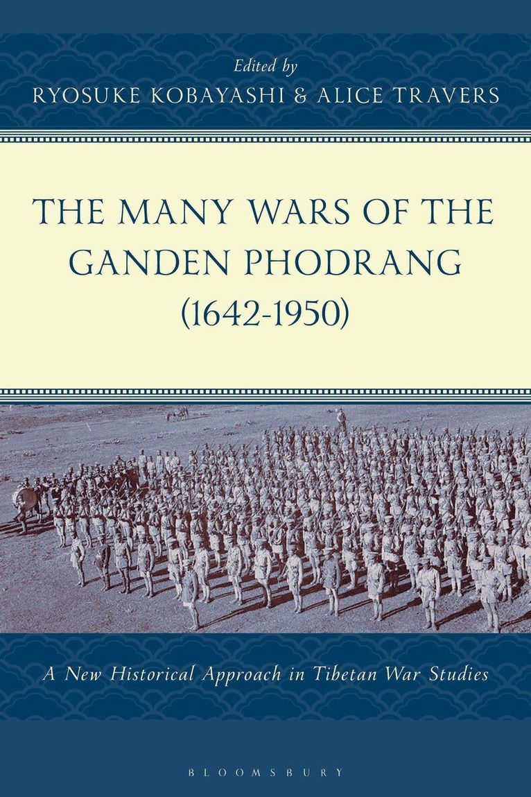 Ryosuke Kobayashi, Alice Travers - Many Wars of the Ganden Phodrang (1642-1950), Inbunden