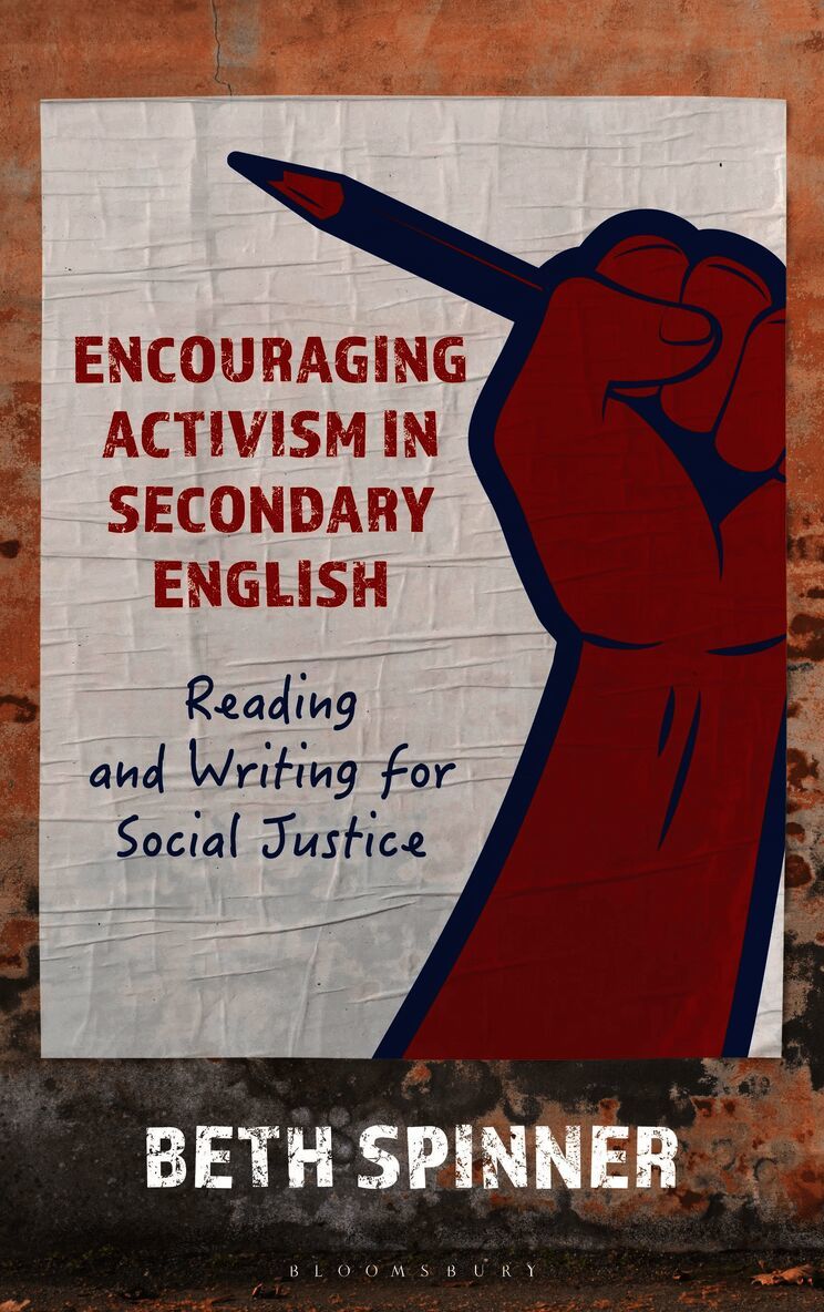 Beth Spinner, Dr. Beth Spinner - Encouraging Activism in Secondary English, Inbunden