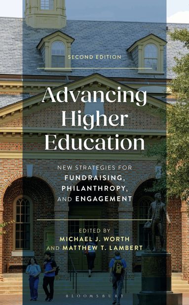 Michael J. Worth, Matthew T. Lambert - Advancing Higher Education, Inbunden