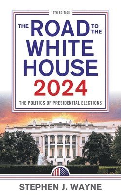 The Road to the White House 2024 1