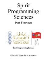 Spirit Programming Sciences Part Fourteen 1