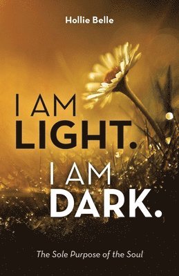 I am Light. I am Dark. 1