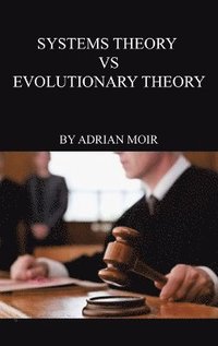 bokomslag Systems Theory VS Evolutionary Theory