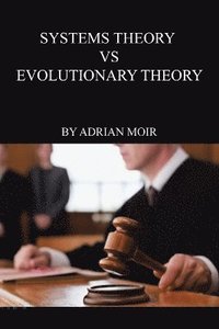 bokomslag Systems Theory VS Evolutionary Theory