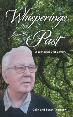 Colin Thomson, Susan Thomson - Whisperings from the Past, Häftad