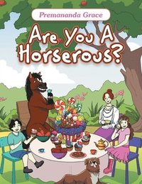 bokomslag Are You A Horserous?