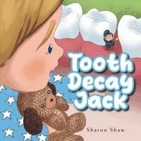 Sharon Shaw - Tooth Decay Jack, Häftad. Tillgänglighet: Lägg i varukorg