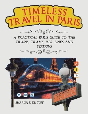 bokomslag Timeless Travel in Paris