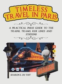 bokomslag Timeless Travel in Paris