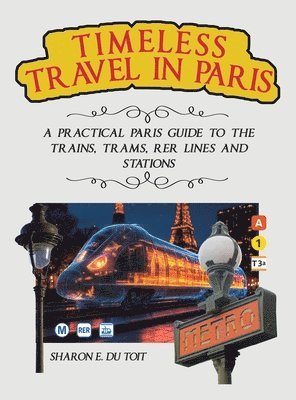 bokomslag Timeless Travel in Paris