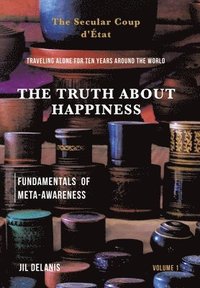 bokomslag Truth About Happiness