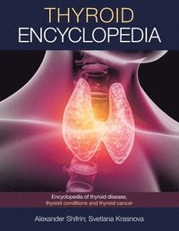 bokomslag Thyroid Encyclopedia
