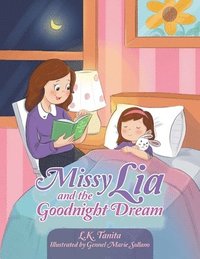 bokomslag Missy Lia and the Goodnight Dream