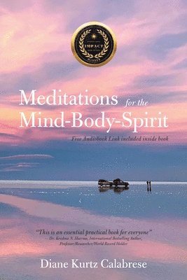 Diane Kurtz Calabrese - Meditations for the Mind-Body-Spirit, Häftad