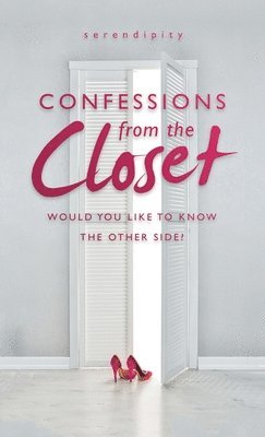Confessions from the Closet 1