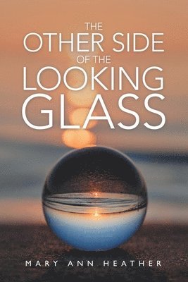 The Other Side of the Looking Glass 1