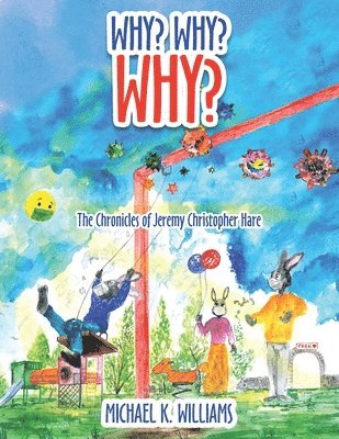 Michael K Williams, Michael K. Williams - Why? Why? Why?, Häftad