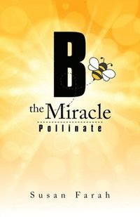 bokomslag B the Miracle