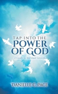 bokomslag Tap into the Power of God