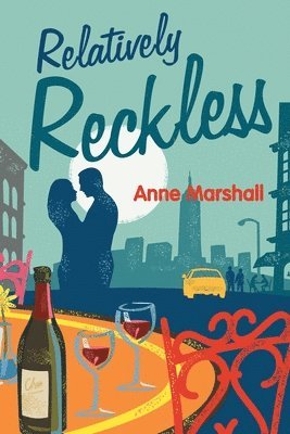 Anne Marshall - Relatively Reckless, Häftad
