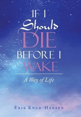 If I Should Die Before I Wake 1