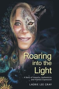 bokomslag Roaring into the Light