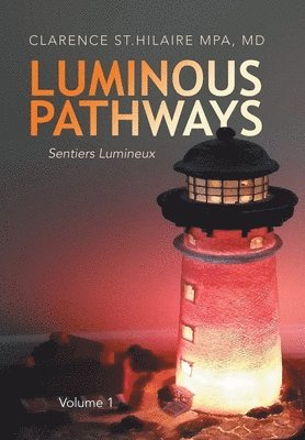 Luminous Pathways 1