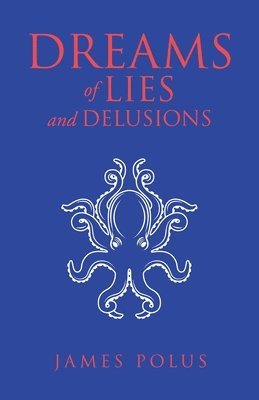 Dreams of Lies and Delusions 1