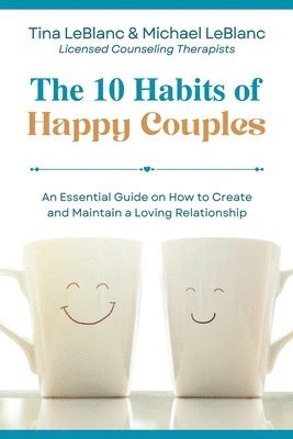 bokomslag The 10 Habits of Happy Couples