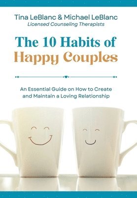 bokomslag The 10 Habits of Happy Couples