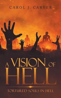 A Vision of Hell 1