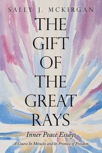 bokomslag Gift of the Great Rays