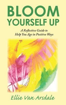 Bloom Yourself Up 1