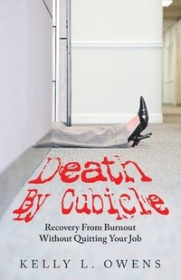 bokomslag Death by Cubicle