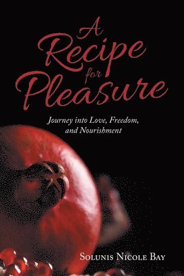 A Recipe for Pleasure 1