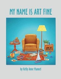 bokomslag My Name Is Art Fine