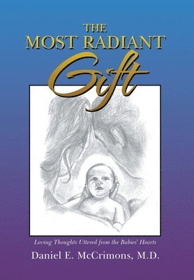 The Most Radiant Gift 1