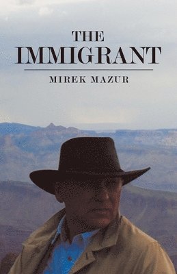 bokomslag The Immigrant