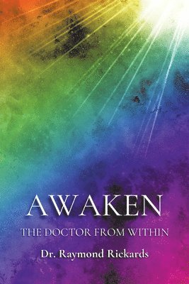 bokomslag Awaken the Doctor from Within