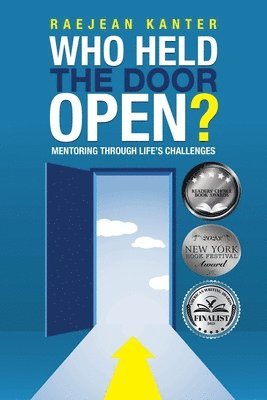 bokomslag Who Held the Door Open?: Mentoring Through Life's Challenges