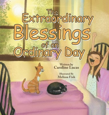 bokomslag Extraordinary Blessings of an Ordinary Day