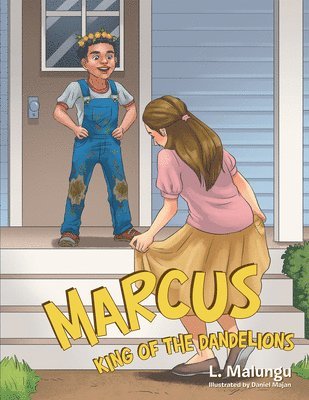 Marcus - King of the Dandelions 1