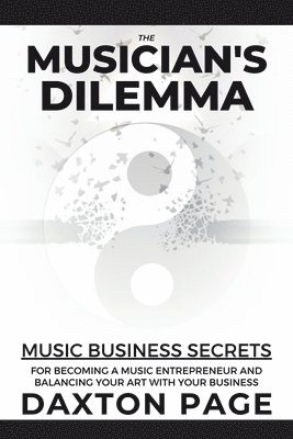bokomslag The Musician's Dilemma