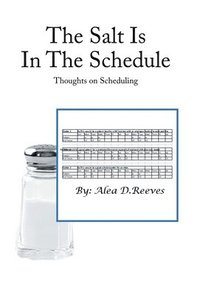 bokomslag Salt Is in the Schedule