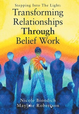 bokomslag Transforming Relationships Through Belief Work