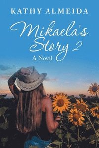 bokomslag Mikaela's Story 2