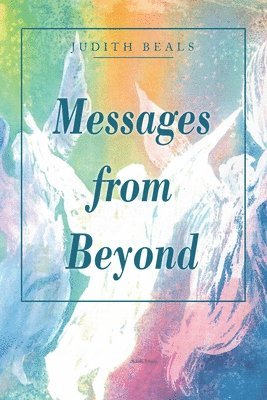 Messages from Beyond 1