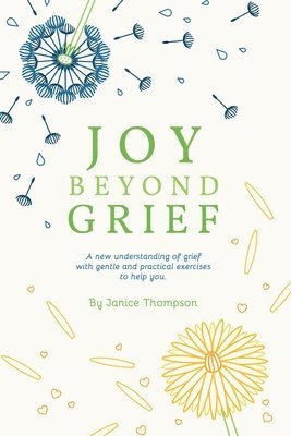 bokomslag Joy Beyond Grief