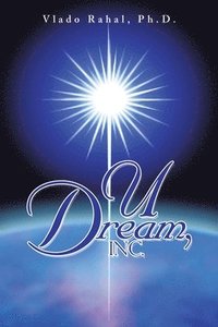 bokomslag U Dream, Inc.