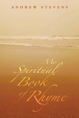 My Spiritual Book of Rhyme 1
